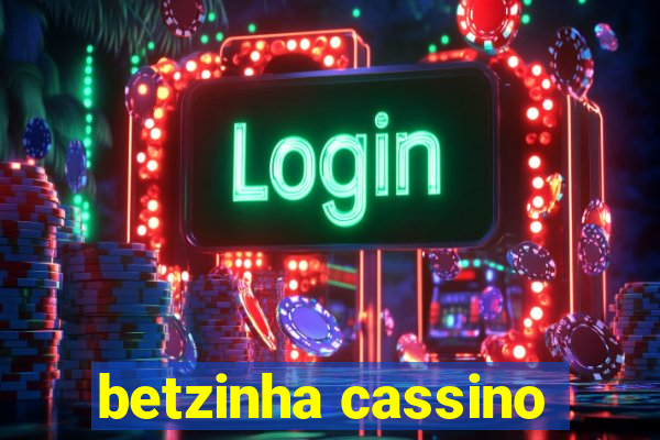 betzinha cassino